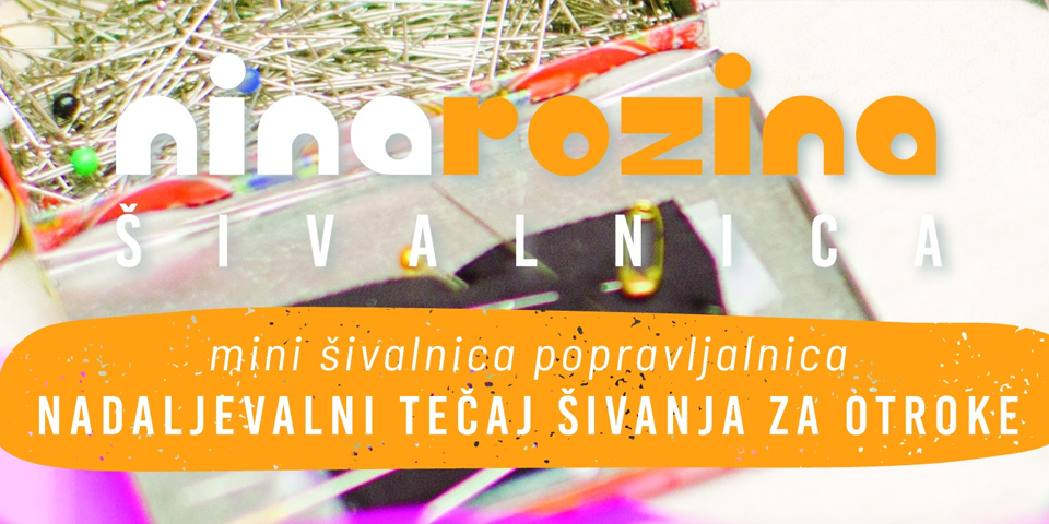 MINI ŠIVALNICA POPRAVLJALNICA: nadaljevalni tečaj šivanja za otroke